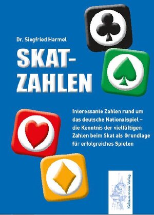Buchcover Skat-Zahlen | Siegfried Harmel | EAN 9783981711523 | ISBN 3-9817115-2-1 | ISBN 978-3-9817115-2-3