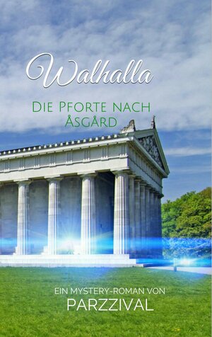 Buchcover Walhalla | Parzzival | EAN 9783981712339 | ISBN 3-9817123-3-1 | ISBN 978-3-9817123-3-9