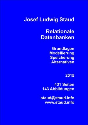 Buchcover Relationale Datenbanken | Dr. Josef Ludwig Staud | EAN 9783981717518 | ISBN 3-9817175-1-1 | ISBN 978-3-9817175-1-8