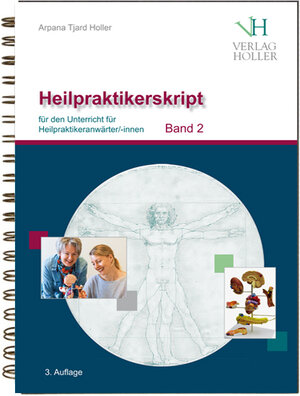 Buchcover Heilpraktikerskript Band 2 | Arpana Tjard Holler | EAN 9783981726657 | ISBN 3-9817266-5-0 | ISBN 978-3-9817266-5-7