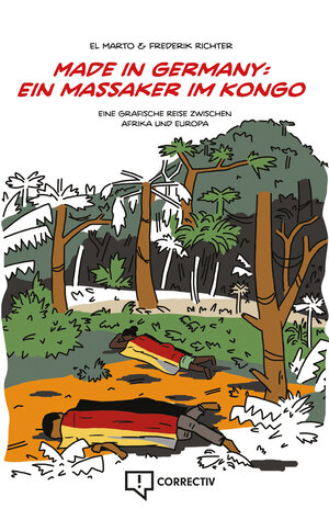 Buchcover Made in Germany: ein Massaker im Kongo | Frederik Richter | EAN 9783981740080 | ISBN 3-9817400-8-4 | ISBN 978-3-9817400-8-0