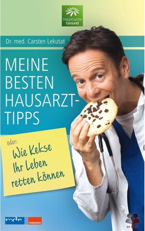 Buchcover Meine besten Hausarzttipps | Carsten Lekutat | EAN 9783981775310 | ISBN 3-9817753-1-7 | ISBN 978-3-9817753-1-0