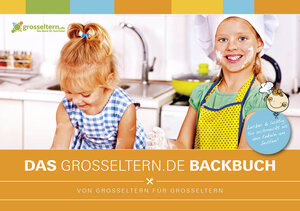 Buchcover Das grosseltern.de Backbuch  | EAN 9783981776607 | ISBN 3-9817766-0-7 | ISBN 978-3-9817766-0-7