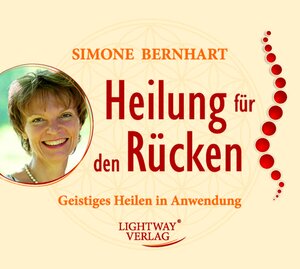 Buchcover Heilung für den Rücken | Simone Bernhart | EAN 9783981777109 | ISBN 3-9817771-0-7 | ISBN 978-3-9817771-0-9