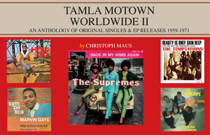 Buchcover TAMLA MOTOWN WORLDWIDE II | Christoph Maus | EAN 9783981780420 | ISBN 3-9817804-2-6 | ISBN 978-3-9817804-2-0