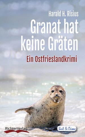 Buchcover Granat hat keine Gräten | Harald H. Risius | EAN 9783981785678 | ISBN 3-9817856-7-3 | ISBN 978-3-9817856-7-8