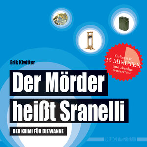 Buchcover Der Mörder heißt Sranelli | Erik Kiwitter | EAN 9783981787078 | ISBN 3-9817870-7-2 | ISBN 978-3-9817870-7-8