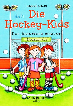 Buchcover Die Hockey-Kids | Sabine Hahn | EAN 9783981797022 | ISBN 3-9817970-2-7 | ISBN 978-3-9817970-2-2