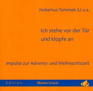 Buchcover Ich stehe vor der Tür und klopfe an | Hubertus Tommek | EAN 9783981798036 | ISBN 3-9817980-3-1 | ISBN 978-3-9817980-3-6