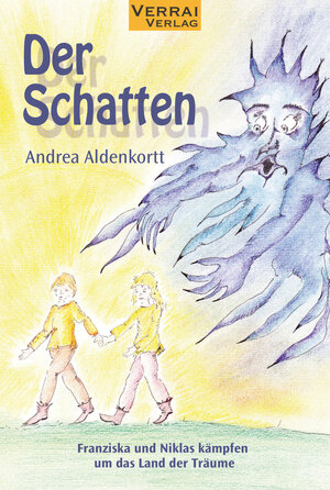 Buchcover Der Schatten | Andrea Aldenkortt | EAN 9783981804157 | ISBN 3-9818041-5-5 | ISBN 978-3-9818041-5-7