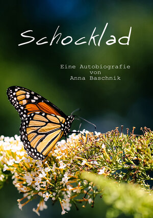 Buchcover Schocklad (Geänderte Fassung) | Anna Baschnik | EAN 9783981809695 | ISBN 3-9818096-9-6 | ISBN 978-3-9818096-9-5
