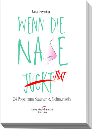 Buchcover Wenn die Nase juxt | Lutz Beyering | EAN 9783981819335 | ISBN 3-9818193-3-0 | ISBN 978-3-9818193-3-5