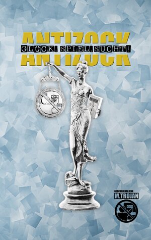 Buchcover Antizock | M Trojan | EAN 9783981821826 | ISBN 3-9818218-2-3 | ISBN 978-3-9818218-2-6