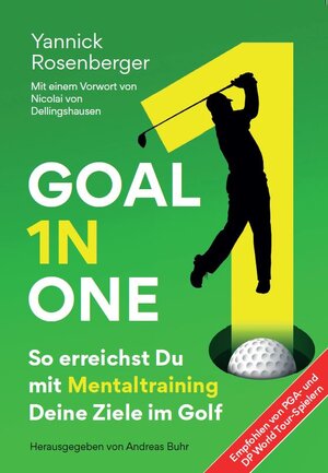 Buchcover GOAL IN ONE | Yannick Rosenberger | EAN 9783981822083 | ISBN 3-9818220-8-0 | ISBN 978-3-9818220-8-3