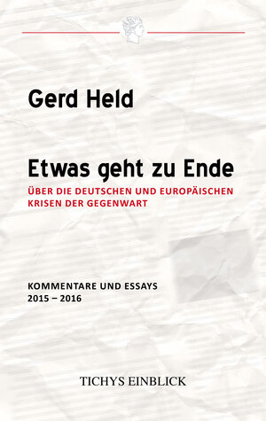 Buchcover Etwas geht zu Ende | Gerd Held | EAN 9783981839814 | ISBN 3-9818398-1-1 | ISBN 978-3-9818398-1-4