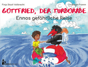 Buchcover Gottfried, der Turborabe - Ennos gefährliche Reise | Christoph Fromm | EAN 9783981845426 | ISBN 3-9818454-2-0 | ISBN 978-3-9818454-2-6