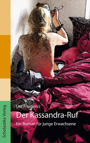 Buchcover Der Kassandra-Ruf | Ute Friederici | EAN 9783981845785 | ISBN 3-9818457-8-1 | ISBN 978-3-9818457-8-5