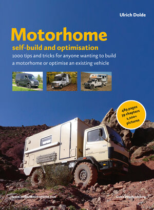 Buchcover Motorhome self-build and optimisation | Ulrich Dolde | EAN 9783981855319 | ISBN 3-9818553-1-0 | ISBN 978-3-9818553-1-9