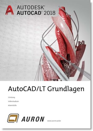Buchcover AutoCAD und AutoCAD LT 2018 | Christina Kehle | EAN 9783981871012 | ISBN 3-9818710-1-4 | ISBN 978-3-9818710-1-2