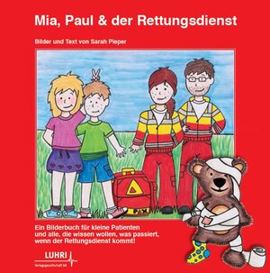 Buchcover Mia, Paul und der Rettungsdienst  | EAN 9783981891027 | ISBN 3-9818910-2-3 | ISBN 978-3-9818910-2-7