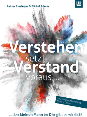Buchcover Verstehen setzt Verstand voraus... | Rainer Biesinger | EAN 9783981895704 | ISBN 3-9818957-0-3 | ISBN 978-3-9818957-0-4