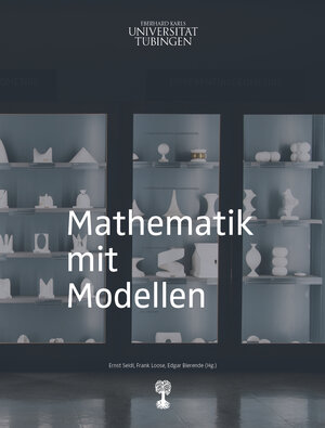 Buchcover Mathematik mit Modellen  | EAN 9783981918205 | ISBN 3-9819182-0-7 | ISBN 978-3-9819182-0-5