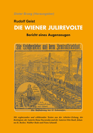 Buchcover Die Wiener Julirevolte | Geist Rudolf | EAN 9783981924305 | ISBN 3-9819243-0-4 | ISBN 978-3-9819243-0-5