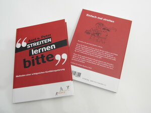 Buchcover Streiten lernen bitte | Axel von Peter | EAN 9783981938555 | ISBN 3-9819385-5-0 | ISBN 978-3-9819385-5-5