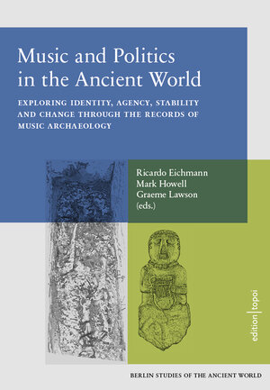 Buchcover Music and Politics in the Ancient World | Ricardo Eichmann | EAN 9783981968538 | ISBN 3-9819685-3-0 | ISBN 978-3-9819685-3-8