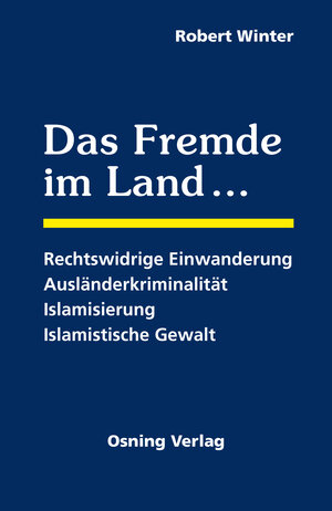 Buchcover Das Fremde im Land | Robert Winter | EAN 9783981973815 | ISBN 3-9819738-1-X | ISBN 978-3-9819738-1-5