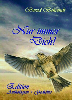 Buchcover Für immer und immer dich! | Bernd Behrendt | EAN 9783981996654 | ISBN 3-9819966-5-8 | ISBN 978-3-9819966-5-4
