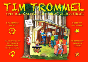 Buchcover Tim Trommel und die magischen Schlagzeugstöcke | Michael Christoph | EAN 9783982002828 | ISBN 3-9820028-2-6 | ISBN 978-3-9820028-2-8
