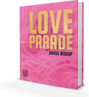 Buchcover Loveparade | Biskup Daniel | EAN 9783982020723 | ISBN 3-9820207-2-7 | ISBN 978-3-9820207-2-3