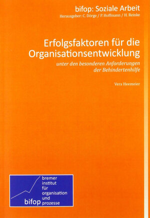 Buchcover Erfolgsfaktoren für die Organisationsentwicklung | Vera Heemeier | EAN 9783982021447 | ISBN 3-9820214-4-8 | ISBN 978-3-9820214-4-7