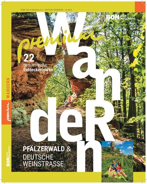 Buchcover Premiumwandern Pfälzerwald & Deutsche Weinstraße | Harald Hartusch | EAN 9783982034416 | ISBN 3-9820344-1-8 | ISBN 978-3-9820344-1-6