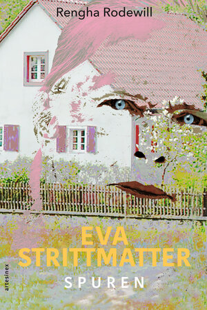 Buchcover Eva Strittmatter | Rengha Rodewill | EAN 9783982057224 | ISBN 3-9820572-2-1 | ISBN 978-3-9820572-2-4
