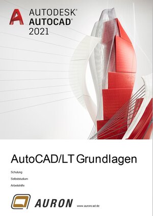 Buchcover AutoCAD und AutoCAD LT 2021 | Christina Kehle | EAN 9783982080321 | ISBN 3-9820803-2-0 | ISBN 978-3-9820803-2-1