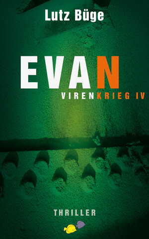Buchcover Evan | Lutz Büge | EAN 9783982088716 | ISBN 3-9820887-1-2 | ISBN 978-3-9820887-1-6