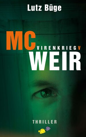Buchcover McWeir | Lutz Büge | EAN 9783982088747 | ISBN 3-9820887-4-7 | ISBN 978-3-9820887-4-7