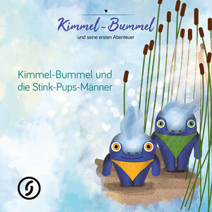 Buchcover Kimmel-Bummel und die Stink-Pups-Männer | Peter Oßwald | EAN 9783982093970 | ISBN 3-9820939-7-X | ISBN 978-3-9820939-7-0