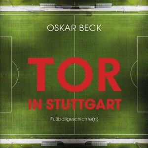Buchcover Tor in Stuttgart | Oskar Beck | EAN 9783982094861 | ISBN 3-9820948-6-0 | ISBN 978-3-9820948-6-1