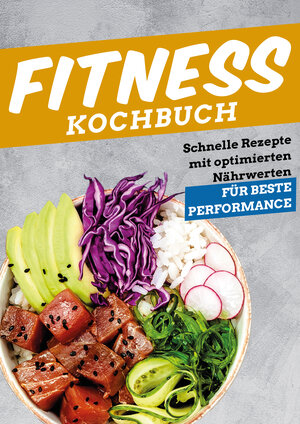 Buchcover Das ultimative Fitness Kochbuch von FITFORE | Dominic Schneider | EAN 9783982121482 | ISBN 3-9821214-8-5 | ISBN 978-3-9821214-8-2