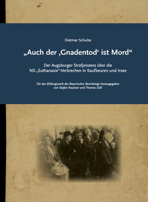 Buchcover „Auch der ‚Gnadentod‘ ist Mord“ | Dietmar Schulze | EAN 9783982121703 | ISBN 3-9821217-0-1 | ISBN 978-3-9821217-0-3