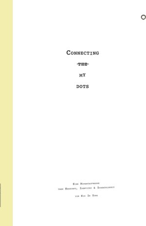 Buchcover Connecting my dots | In Yung Kim | EAN 9783982128825 | ISBN 3-9821288-2-X | ISBN 978-3-9821288-2-5