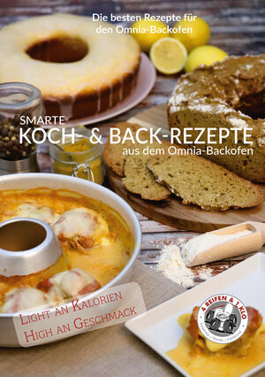 Buchcover Smarte Koch- und Backrezepte aus dem Omnia-Backofen | Bianca Bartolitsch | EAN 9783982154459 | ISBN 3-9821544-5-6 | ISBN 978-3-9821544-5-9