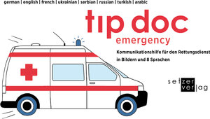 Buchcover tip doc emergency | Christina Heiligensetzer | EAN 9783982173146 | ISBN 3-9821731-4-0 | ISBN 978-3-9821731-4-6