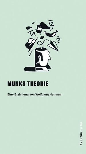Buchcover Munks Theorie | Wolfgang Hermann | EAN 9783982175409 | ISBN 3-9821754-0-2 | ISBN 978-3-9821754-0-9