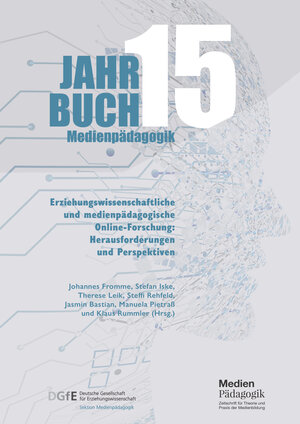 Buchcover Jahrbuch Medienpädagogik 15: Erziehungswissenschaftliche und medienpädagogische Online-Forschung: Herausforderungen und Perspektiven  | EAN 9783982175706 | ISBN 3-9821757-0-4 | ISBN 978-3-9821757-0-6