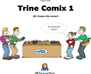 Buchcover Trine Comix 1 | Holger Faber | EAN 9783982200460 | ISBN 3-9822004-6-6 | ISBN 978-3-9822004-6-0