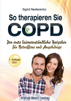Buchcover So therapieren Sie COPD | Sigrid Nesterenko | EAN 9783982224541 | ISBN 3-9822245-4-3 | ISBN 978-3-9822245-4-1
